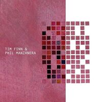 Phil Manzanera Tim Finn - Tim Finn & Phil Manzanera vinyl cover