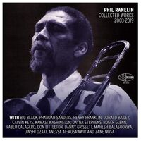 Phil Ranelin - Phil Ranelin Collected 2003-2019 vinyl cover