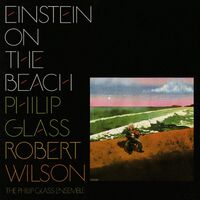 Philip Glass / Robert Wilson - Einstein On The Beach vinyl cover