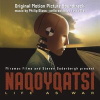 Philip Glass /  Yo-Yo Ma - Naqoyqatsi: Life As War vinyl cover
