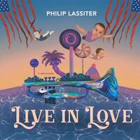 Philip Lassiter - Live In Love vinyl cover