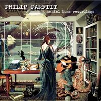 Philip Parfitt - Mental Home Recordings vinyl cover
