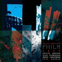 Philipp Gropper's Philm - 2024 vinyl cover