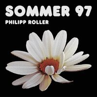 Philipp Roller - Sommer 97 vinyl cover