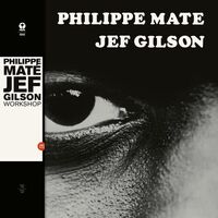 Philippe / Gilson Mate - Workshop