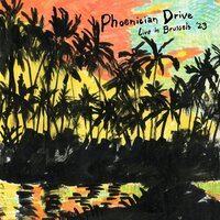 Phoenician Drive - Live in Brussels '23 vinyl cover