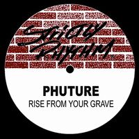 Phuture - Rise From Your Grave vinyl cover