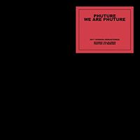 Phuture - We Are Phuture vinyl cover