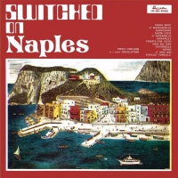 Piero / I Suoi Oscillatori Umiliani - Switched On Naples vinyl cover
