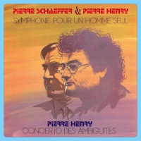 Pierre Schaeffer - Symphone Pour Un Homme Seul - Concerto Des vinyl cover