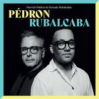 Pierrick Pedron & Gonzalo Rubalcaba - Pedron & Rubalcaba vinyl cover