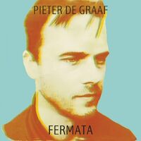 Pieter De Graaf - Fermata vinyl cover