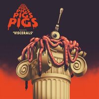 Pigs Pigs Pigs Pigs Pigs Pigs Pigs - Viscerals vinyl cover