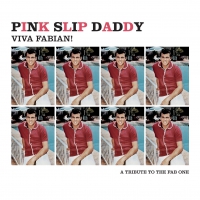 Pink Slip Daddy - Viva Fabian vinyl cover