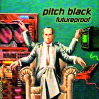 Pitch Black - Futureproof vinyl cover