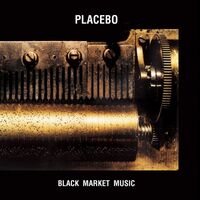 Placebo - Black Market Music vinyl cover