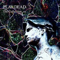 Play Dead - The Collection vinyl cover