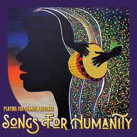 Playing for Change - Songs for Humanity vinyl cover