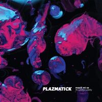 Plazmatick - Mazis Mi Se / Cuddly, Cuddly vinyl cover