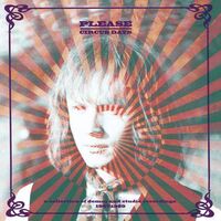 Please - Circus Days: A Collection Of Demos And Studio Recordings 1967-69 vinyl cover