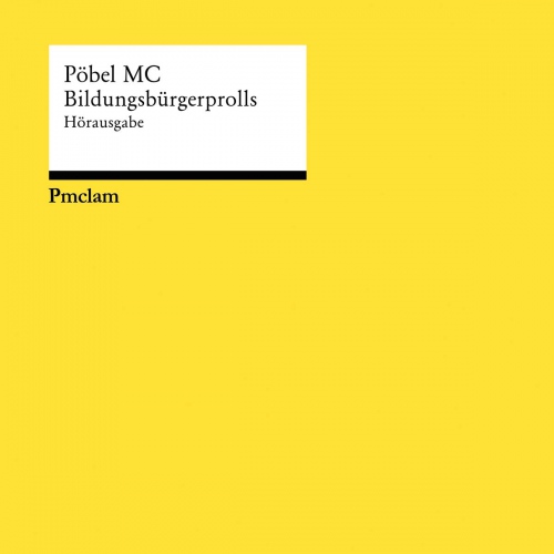 Pöbel Mc - Bildungsbürgerprolls vinyl cover