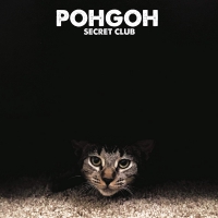 Pohgoh - Secret Club vinyl cover