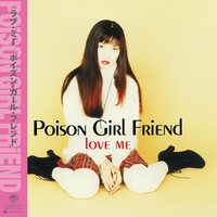 Poison Girl Friend - Love Me vinyl cover