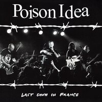 Poison Idea - Last Show In France (Burgundy) vinyl cover