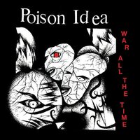Poison Idea - War All The Time  vinyl cover