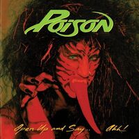 Poison - Open Up And Say... Ahh! vinyl cover