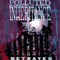 Polluted Inheritance - Betrayed vinyl cover