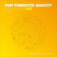 Pony Poindexter Quartett - New Orleans Fire: Live 1969