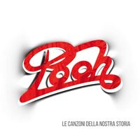 Pooh - Le Canzoni Della Nostra Storia vinyl cover