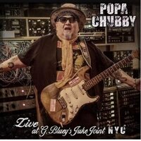 Popa Chubby - Live At G. Bluey's Juke Joint N.Y.C. vinyl cover