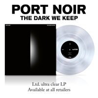 Port Noir - The Dark We Keep vinyl cover