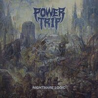 Power Trip - Nightmare Logic vinyl cover