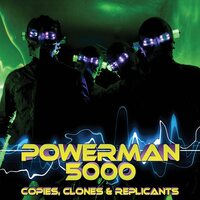 Powerman 5000 - Copies, Clones & Replicants vinyl cover