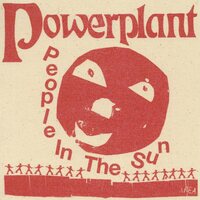 Powerplant - People In The Sun vinyl cover