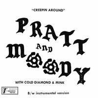 Pratt & Moody & Cold Diamond & Mink - Creeping Around vinyl cover