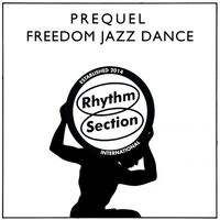 Prequel - Freedom Jazz Dance vinyl cover