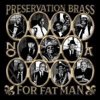 Preservation Brass - For Fat Man vinyl cover