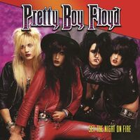 Pretty Boy Floyd - Set The Night On Fire vinyl cover