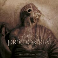 Primordial - Exile Amongst The Ruins vinyl cover