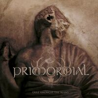 Primordial - Exile Amongst The Ruins vinyl cover