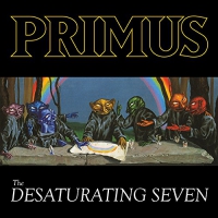 Primus - The Desaturating Seven Clear W/rainbow Splatter vinyl cover