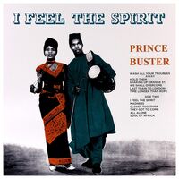 Prince Buster - I Feel The Spirit vinyl cover