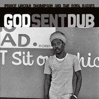 Prince Lincoln & Royal Rasses - God Sent Dub