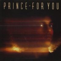 Prince & The Revolution - For You