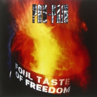 Pro-Pain - Foul Taste Of Freedom vinyl cover