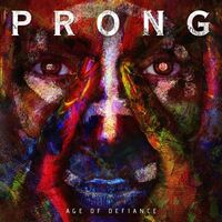 Prong - Age Of Defiance vinyl cover
